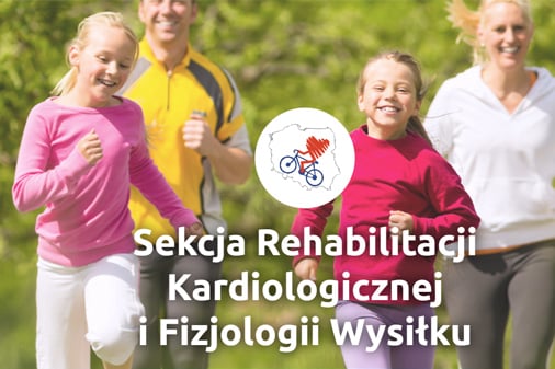 Wspólna Konferencja Sekcji Rehabilitacji Kardiologicznej i Fizjologii Wysiłku PTK oraz Sekcji Kardiologii Sportowej